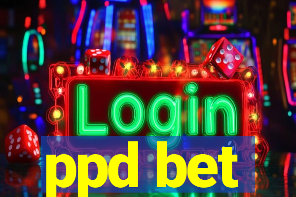 ppd bet